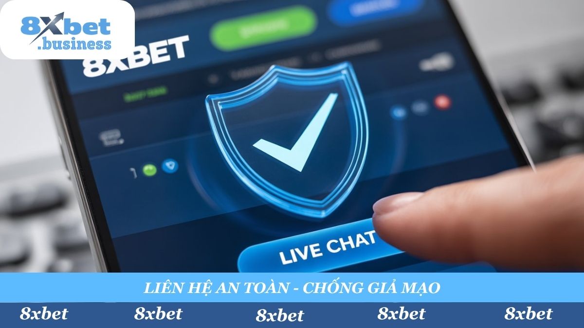 Luôn sử dụng kênh Live Chat an toàn trực tiếp từ website chính thức 8xbet.business/. Cảnh giác với các trang web và SĐT giả mạo để bảo vệ tài khoản của bạn.