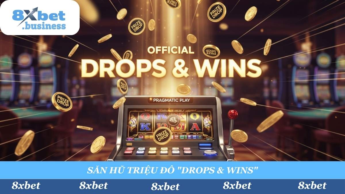 "Đặc sản" Drops & Wins! Chỉ cần chơi slot Pragmatic tại 8xbet, bạn có cơ hội "nổ hũ" x2 với các giải thưởng "rơi" ngẫu nhiên hàng ngày và giải đấu triệu đô.